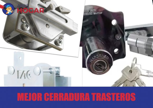 Mejor Cerradura Trasteros
